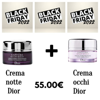 BLACK FRIDAY 2022 CREMA NOTTE DIOR + CREMA OCCHI DIOR